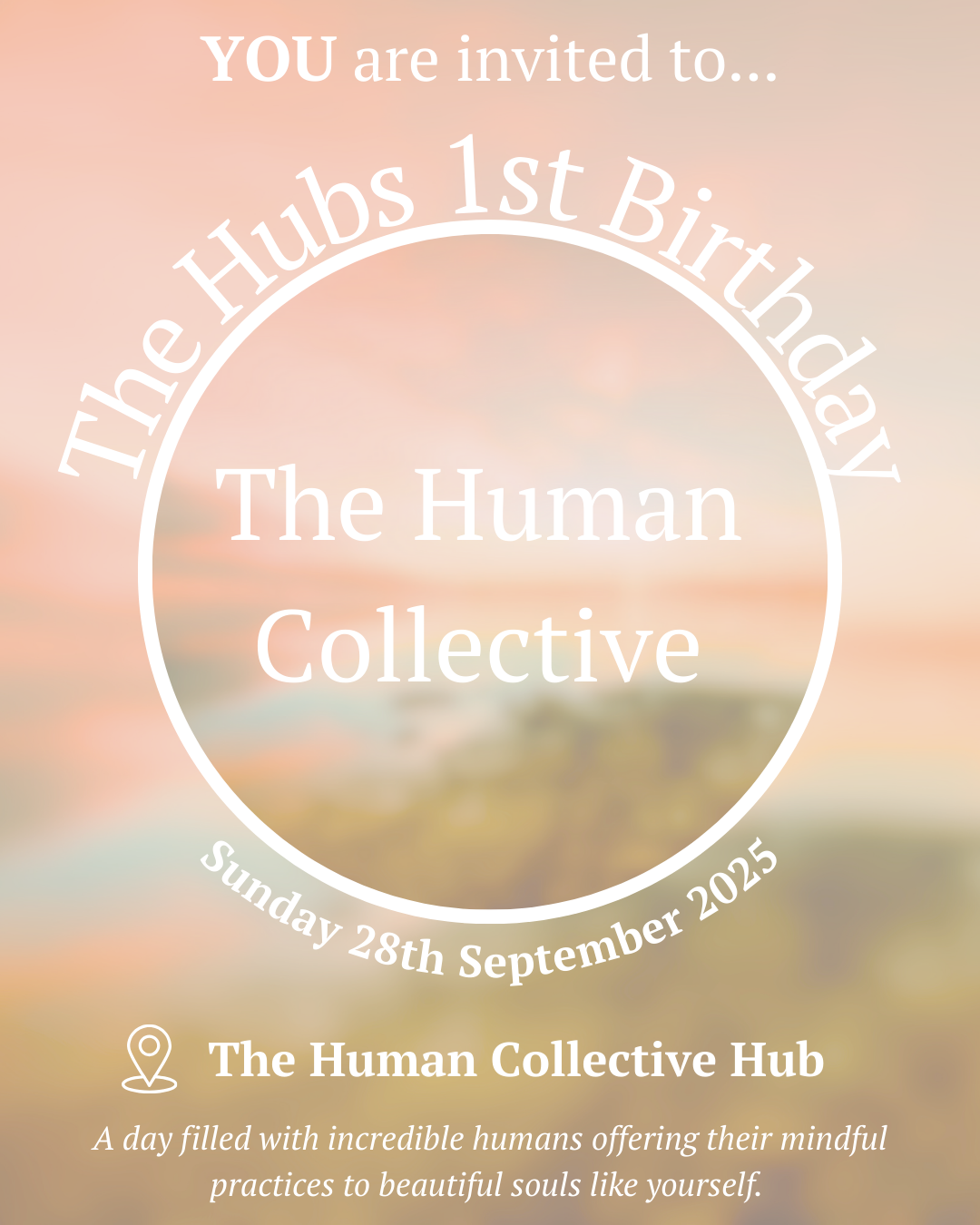 The Human Collective Hub's 1st Birthday