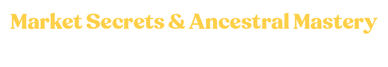 Book cover titled 'Market Secrets & Ancestral Mastery: The Ultimate Culinary Encounter' with a black background and yellow and white text.