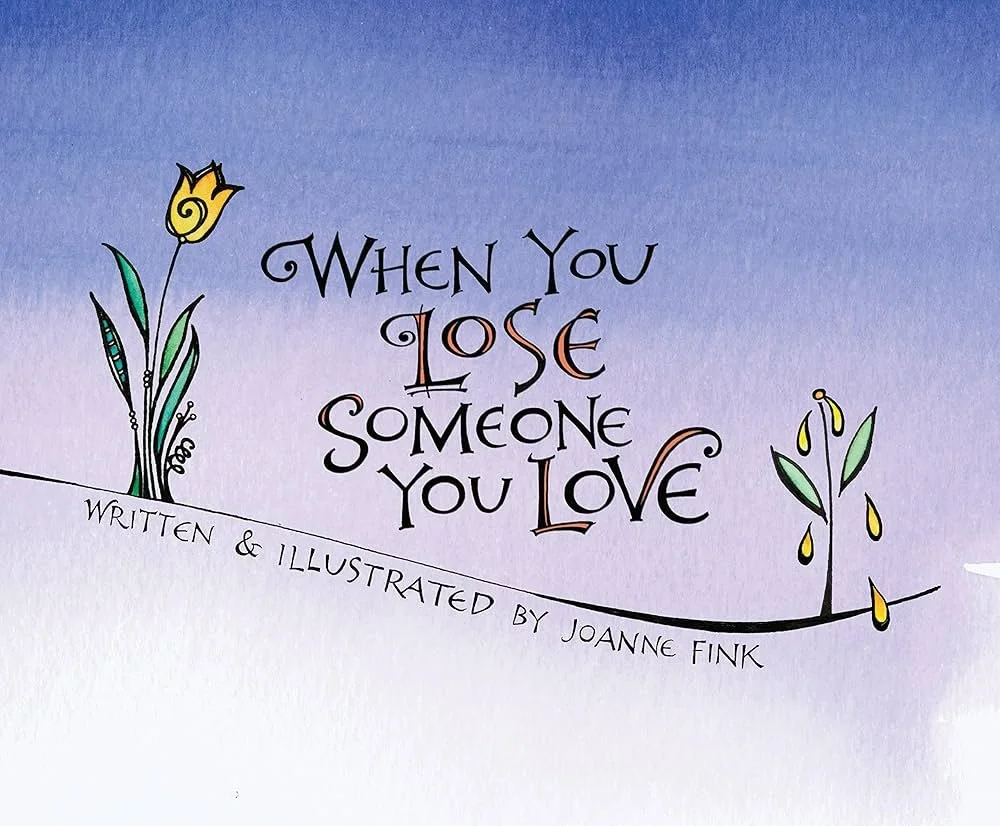 When You Lose Someone You Love
⁣
by Joane Fink