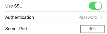Tap the field below PRIMARY SERVER, Ensure:
Use SSL is turned on.
Authentication is set to Password.
Server Port is set to 465.