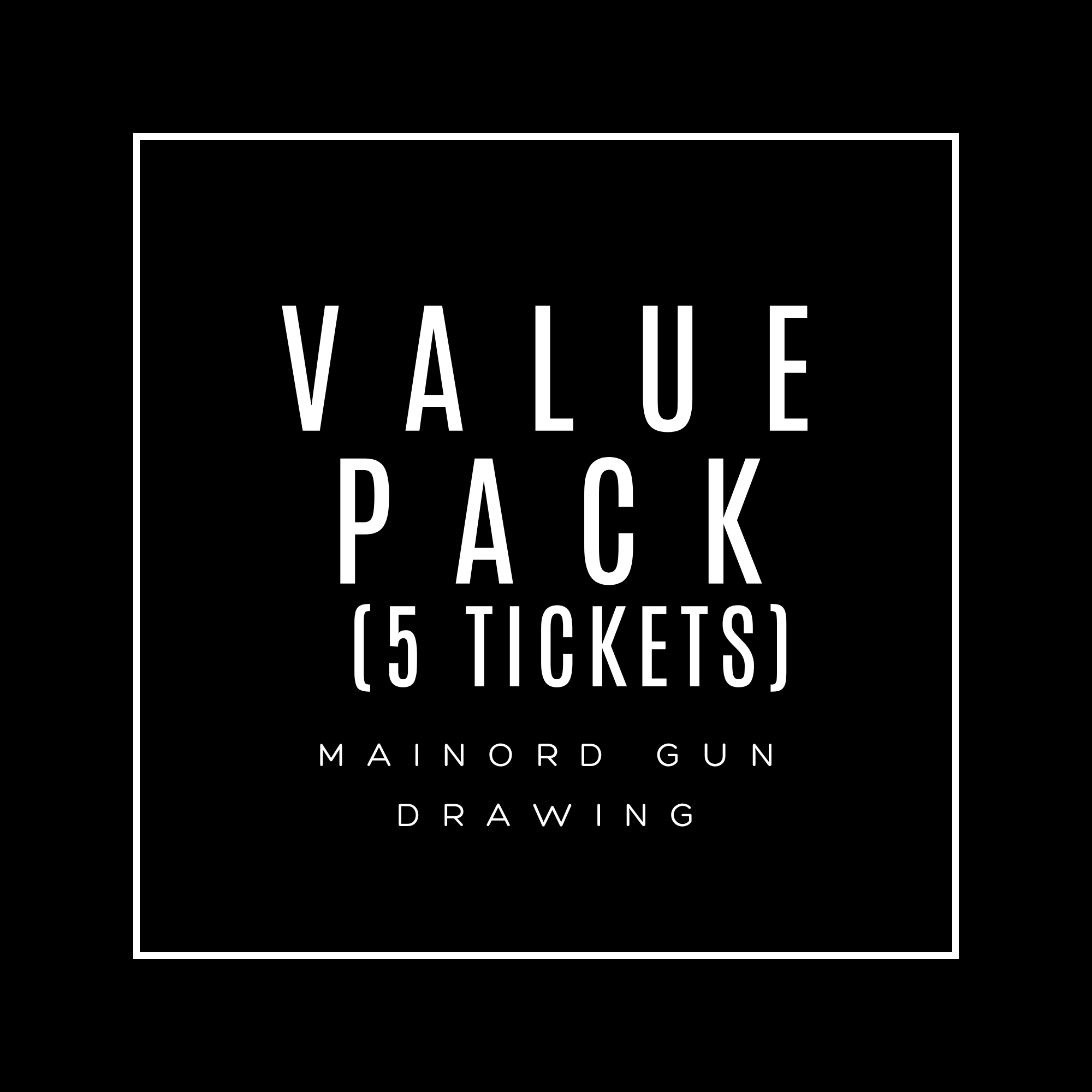 Value Pack (5 Tickets)