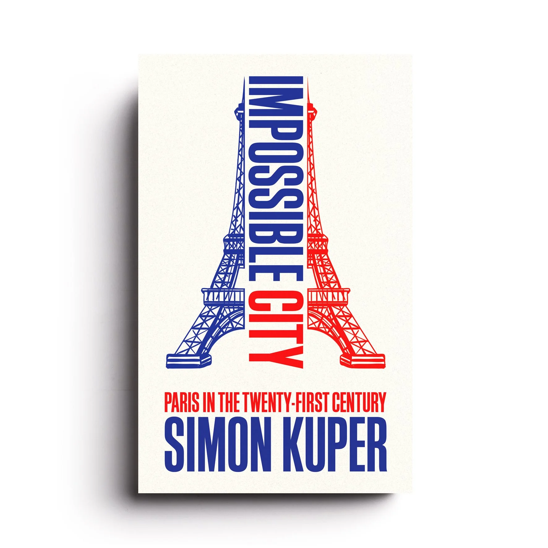 Impossible City_Simon Kuper.jpg