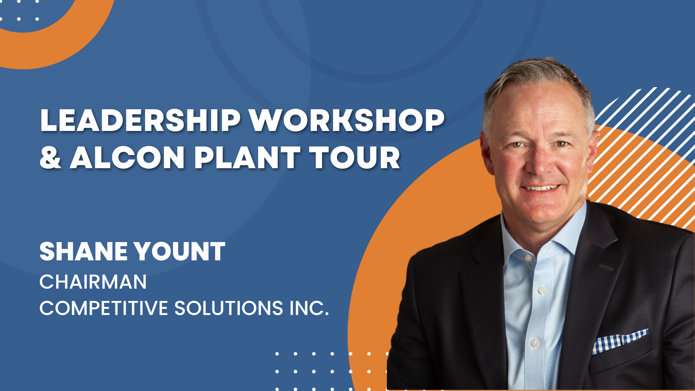 Leadership Workshop &amp; Alcon Plant Tour