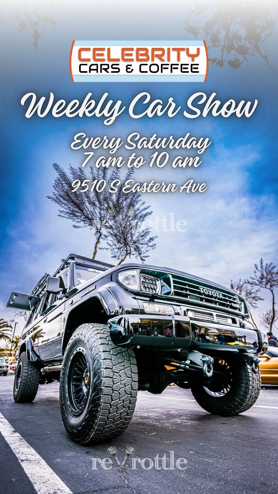 Celebrity Cars and Coffee Weekly Car Show Flyer may 30th 2026