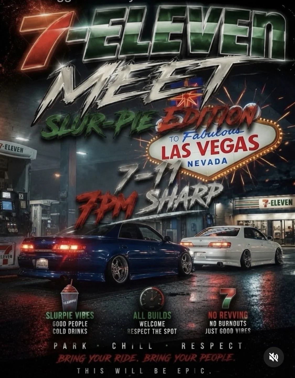 7-Eleven Meet Slur-pie Edition july 11th 2026
