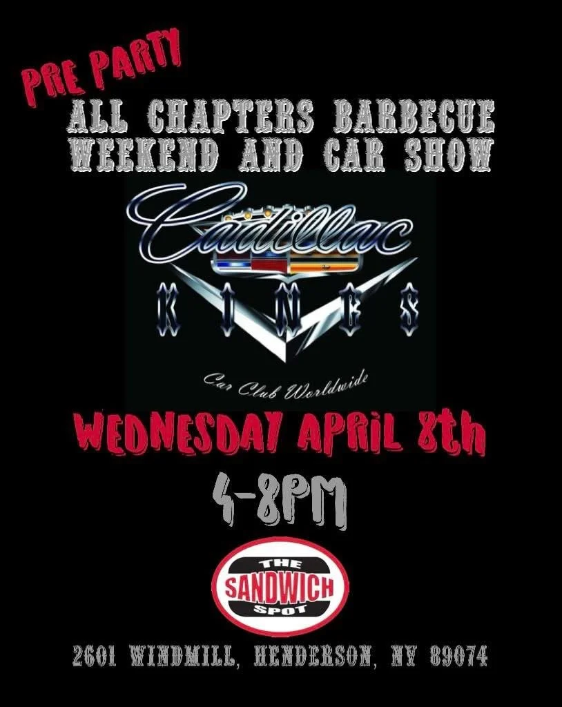 Pre Party Cadillac Kings All Chapters Barbecue Weekend Car Show The Sandwich Spot apr 8th 2026
