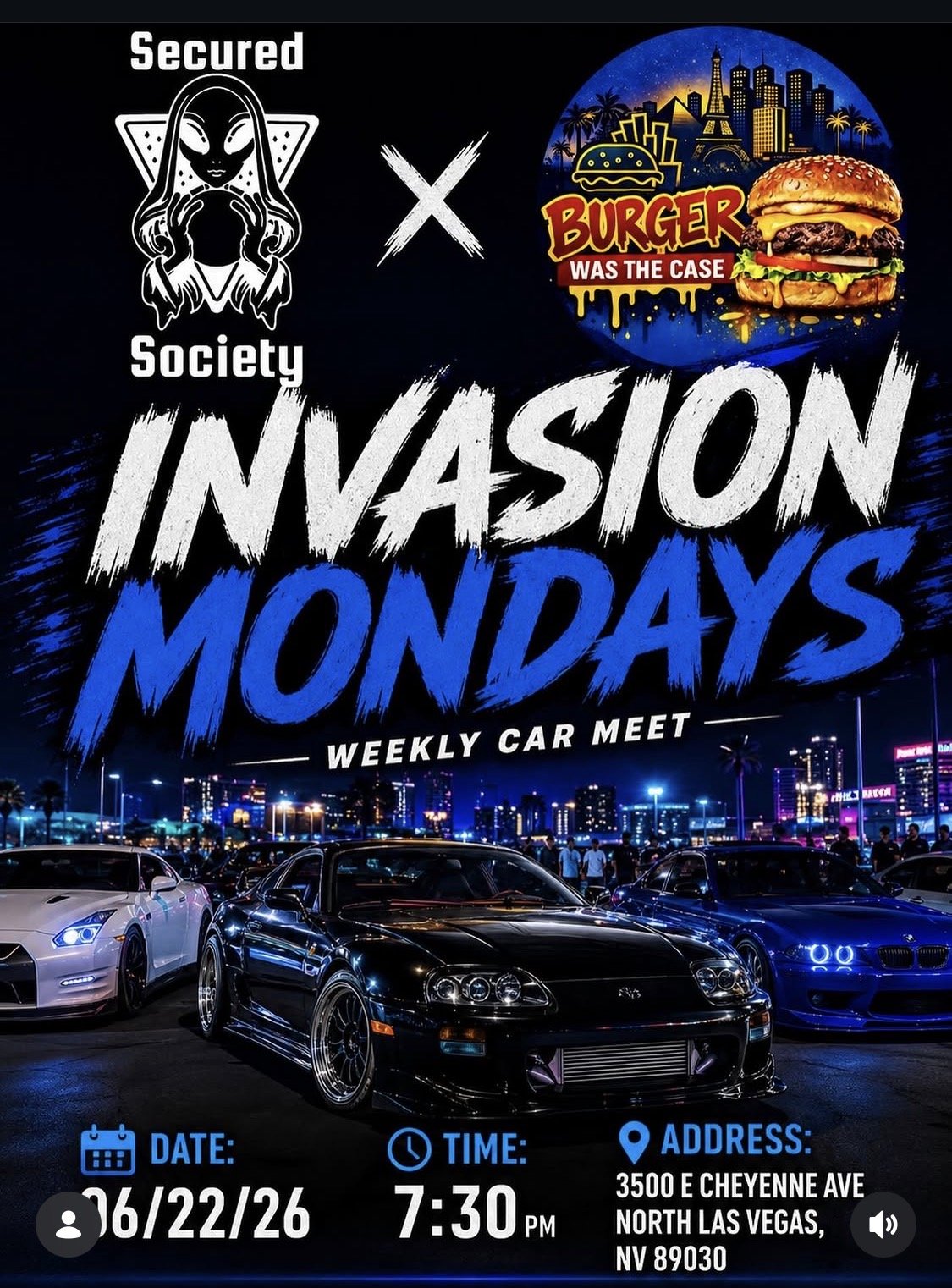 Invasion Mondays Weekly Car Meet Secured Society Burger was the Case june 22nd 2026