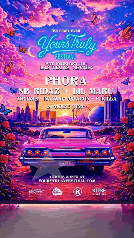 The First Ever Yours Truly Festival Phora NB Ridaz Lil Maru Mc BXB Natalia Chacon P Killa feb 21st 2026