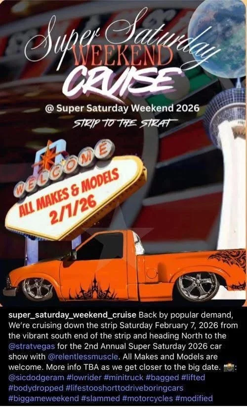 Lowrider Super Saturday Weekend Cruise 2026 feb 7th 2026