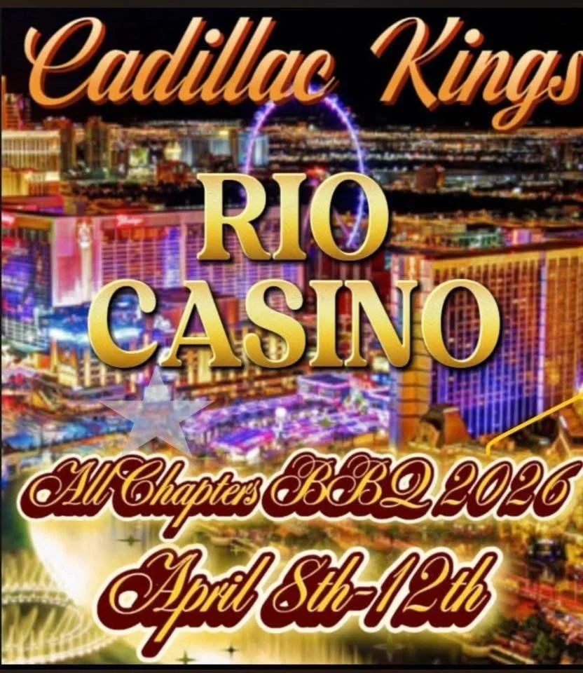 Cadillac Kings Rio Casino All Chapters BBQ 2026 apr 8th 2026