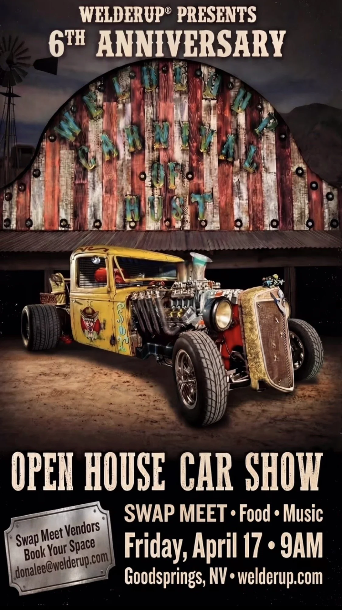 Welderup Presents 6th Anniversary Open House Car Show Goodsprings apr 17th 2026