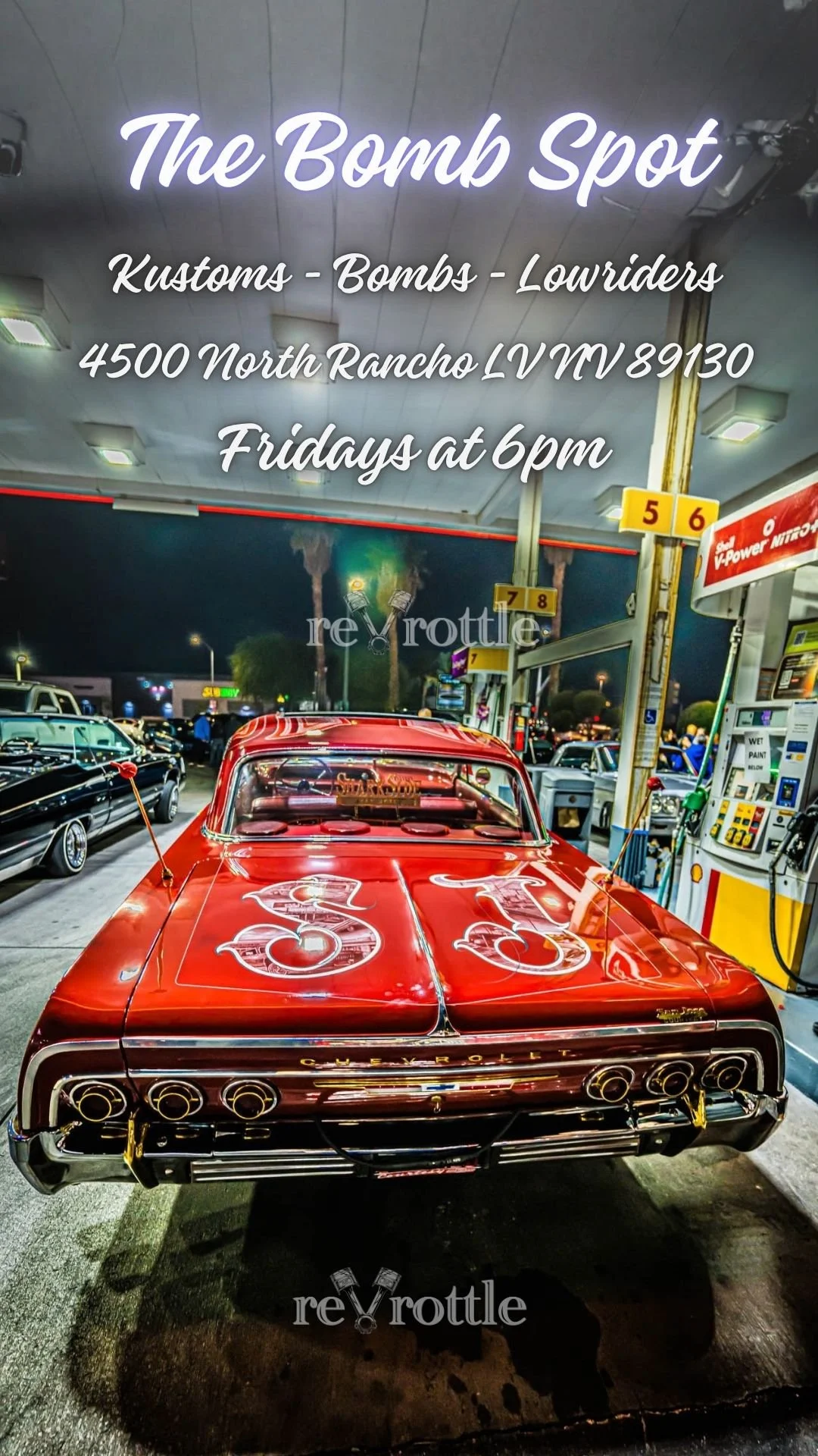 The Bomb Spot Kustoms Bombs Lowriders Las Vegas Car Meet Every Friday may 8th 2026