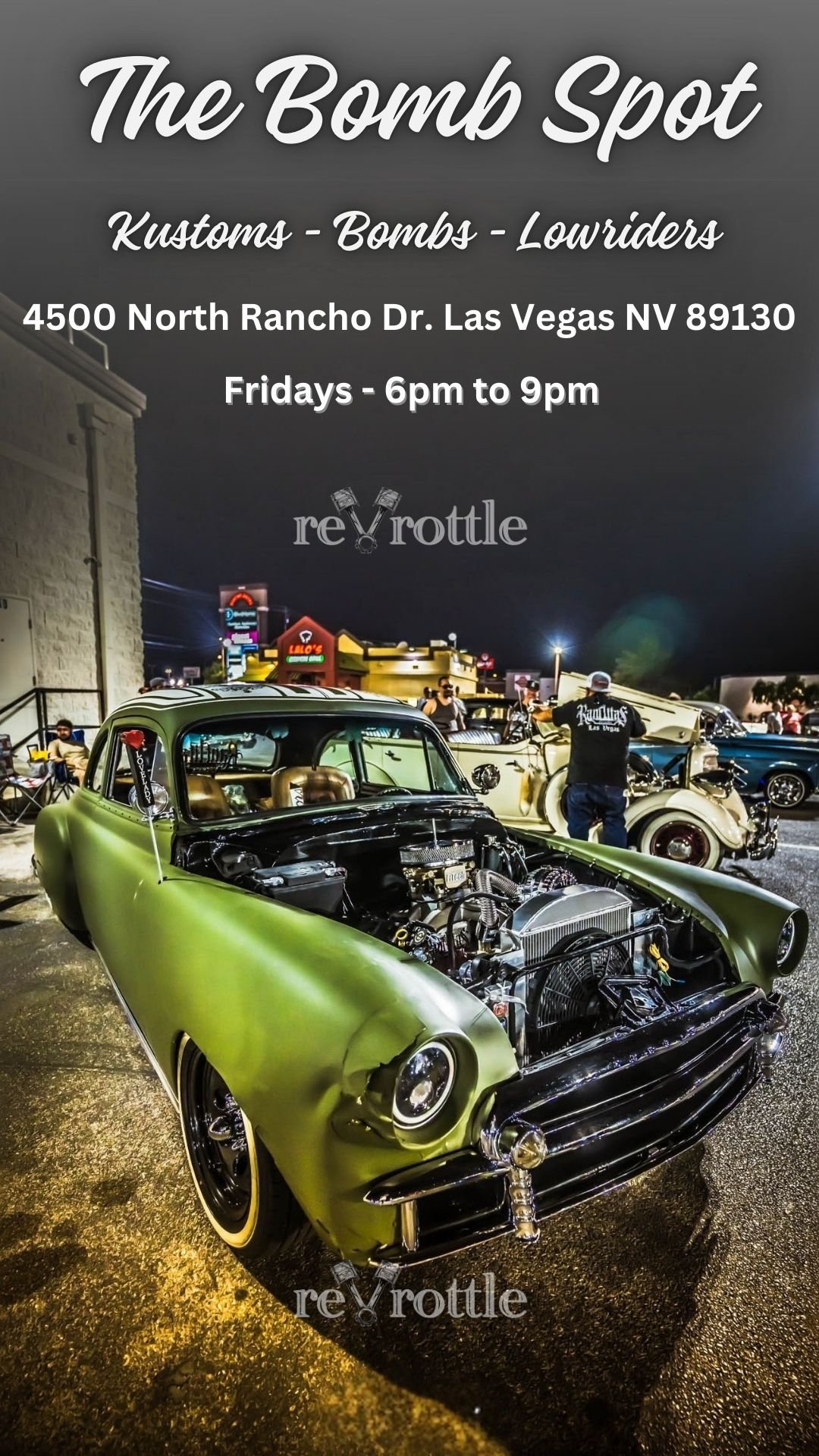 The Bomb Spot Kustoms Bombs Lowriders Las Vegas Car Meet Every Friday dec 19th 2025