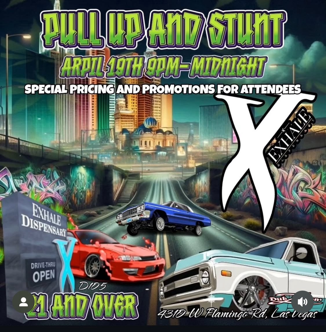 Pull Up and Stunt Exhale Dispensary April 19th 2025