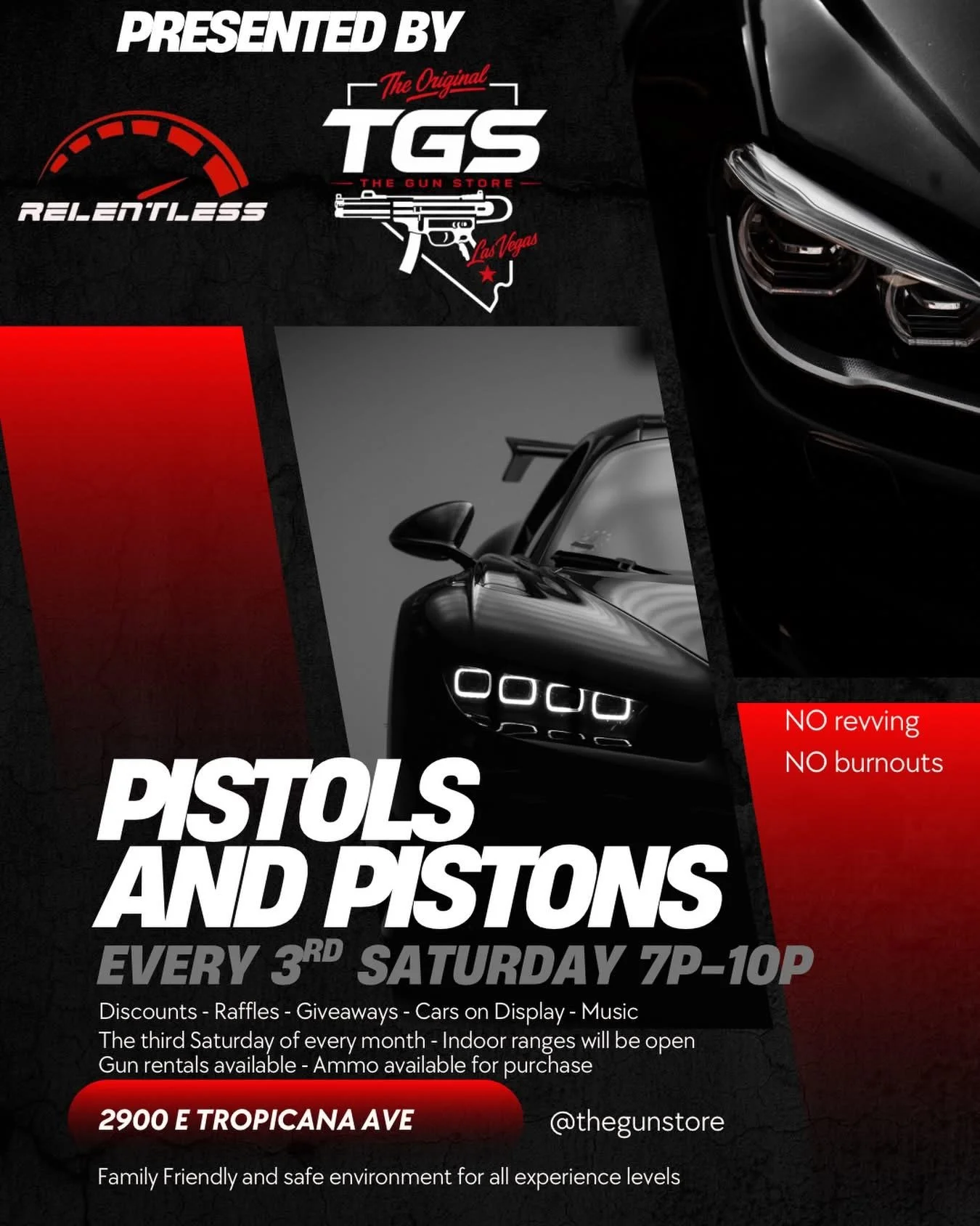 Pistols and Pistons Relentless TGS The Gun Store sep 19th 2026