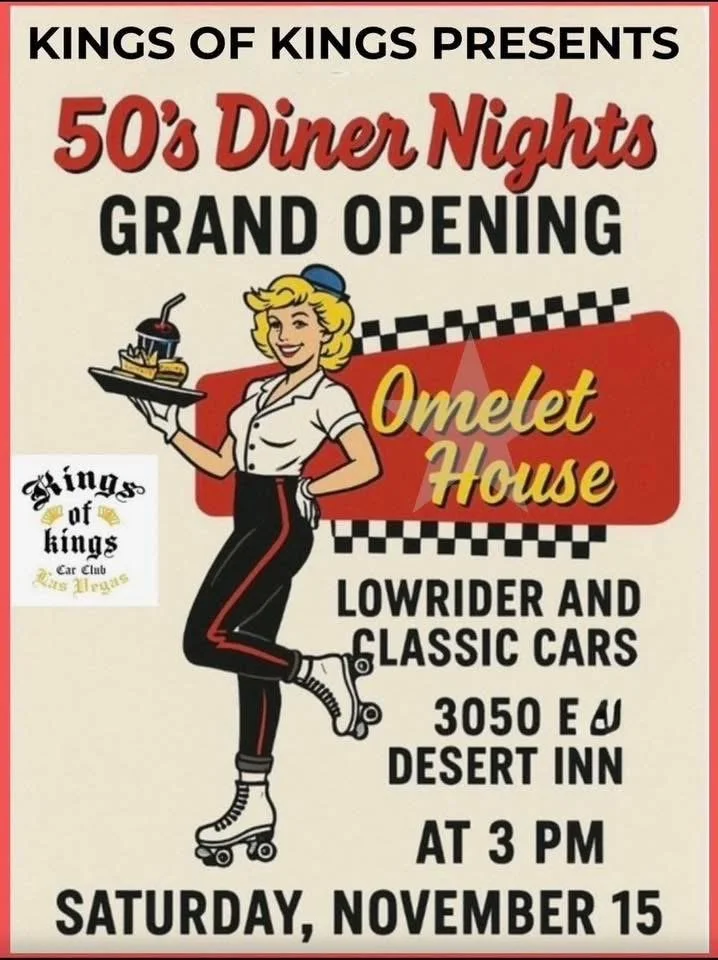 Kings of Kings Lowrider 50s Diner Nights Grand Opening Omelet House nov 15th 2025