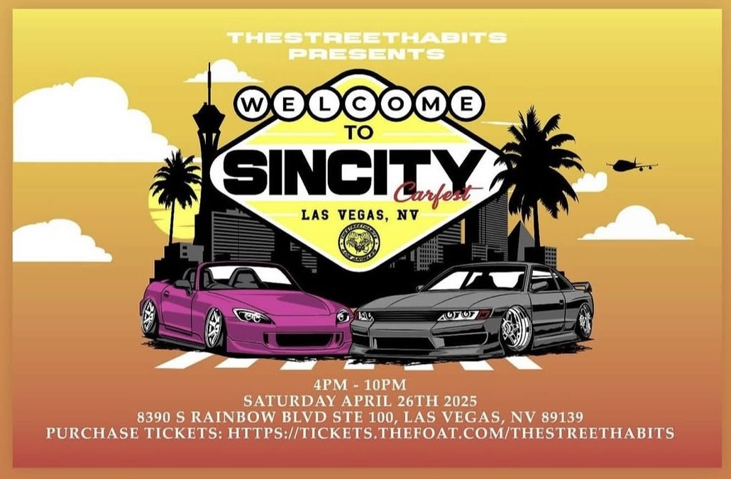 The Street Habits Presents Welcome To Sincity Carfest April 26th 2025