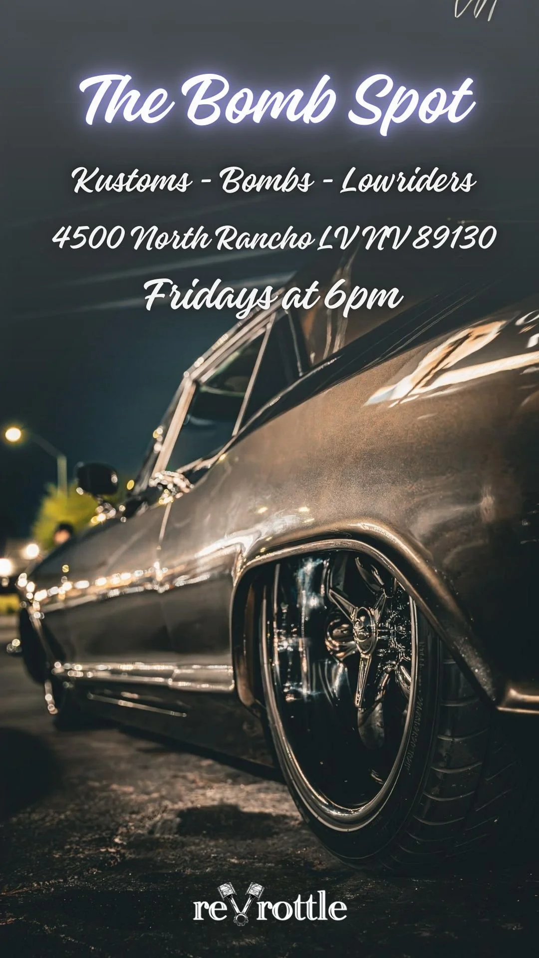 The Bomb Spot Kustoms Bombs Lowriders Las Vegas Car Meet feb 13th 2026