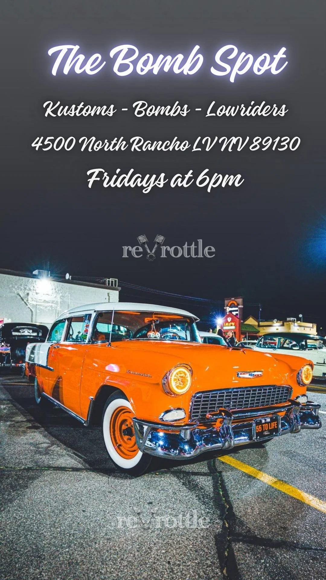 The Bomb Spot Kustoms Bombs Lowriders Las Vegas Car Meet Every Friday dec 5th 2025