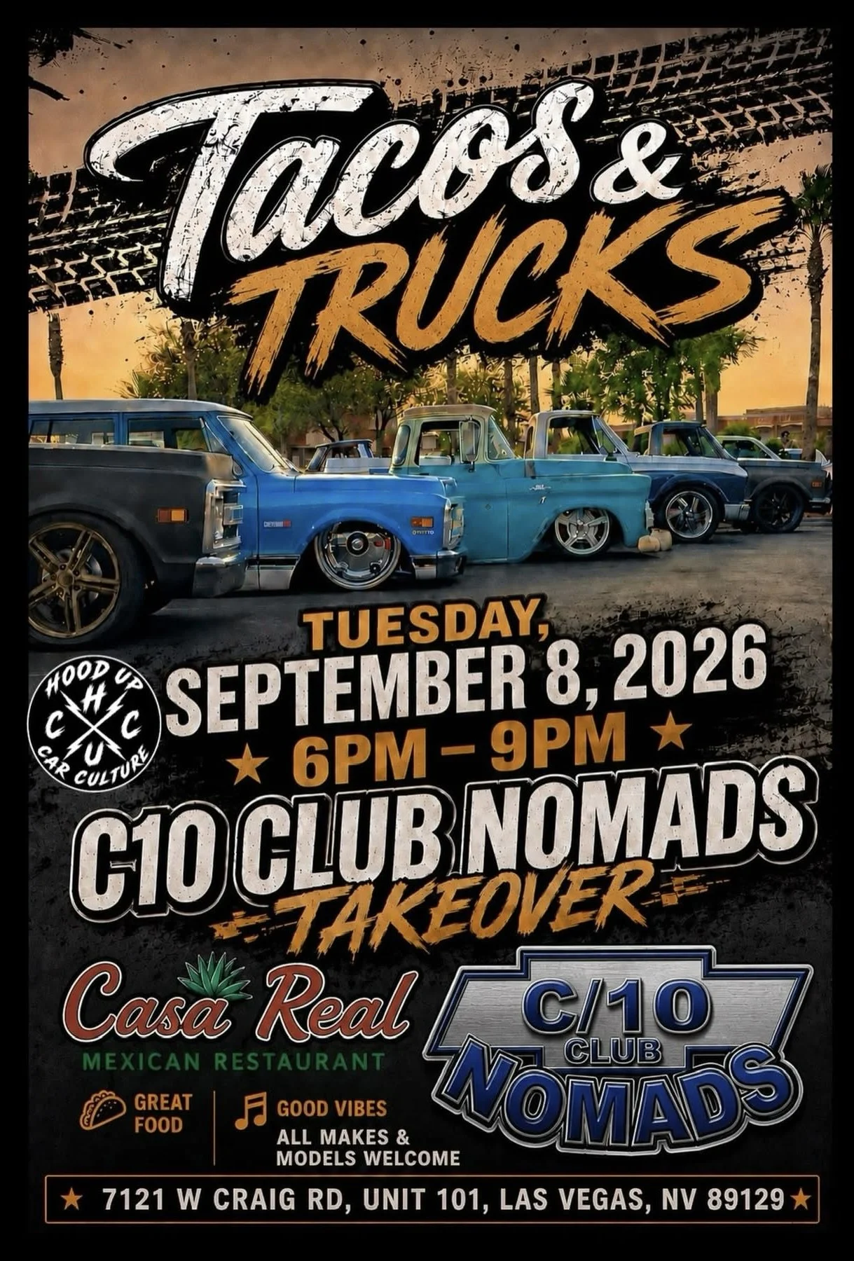 Tacos and Trucks C10 Club Nomads Takeover Casa Real Mexican Restaurant Hood Up Car Culture sep 8th 2026