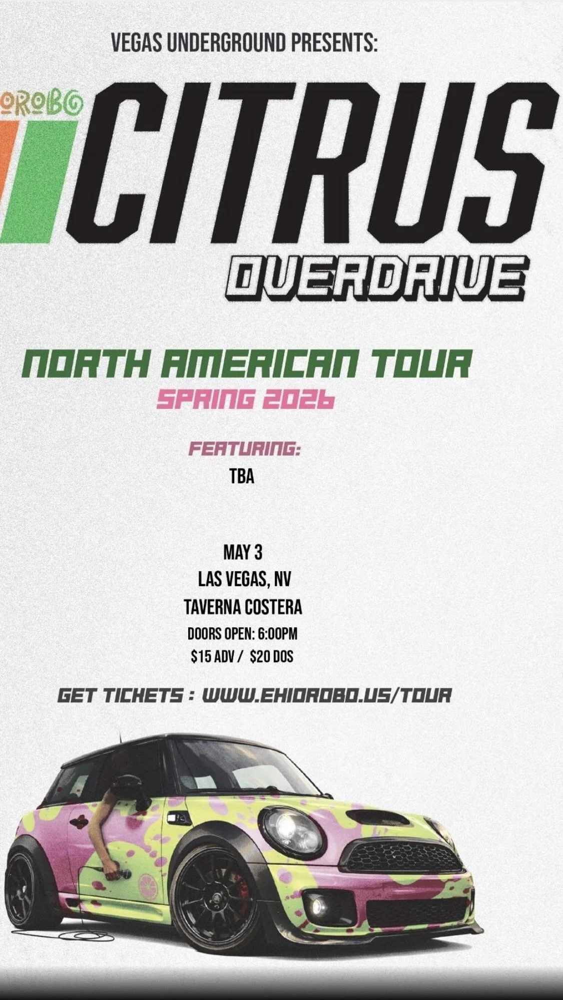 Orobo Citrus Overdrive Vegas Underground North American Tour Taverna Costera may 3rd 2026
