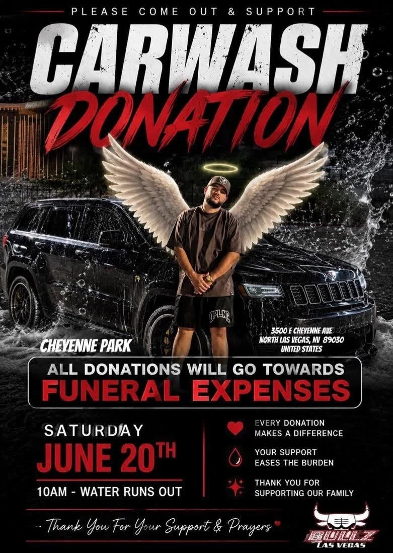 Carwash Donation Funeral Expenses Bullz Las Vegas june 20th 2026