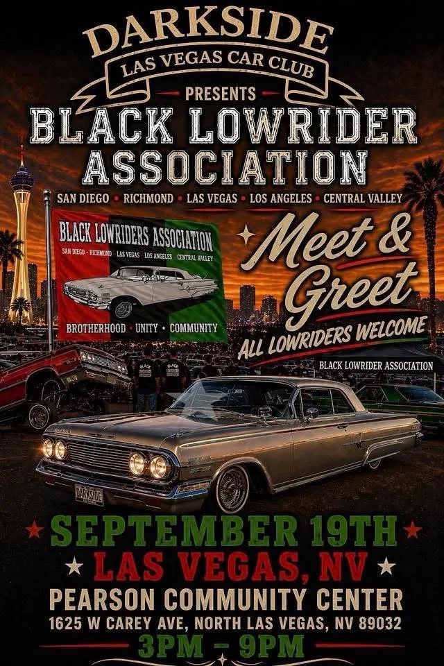 Lowriders Darkside Las Vegas Car Club Black Lowrider Association Meet & Greet sep 19th 2026