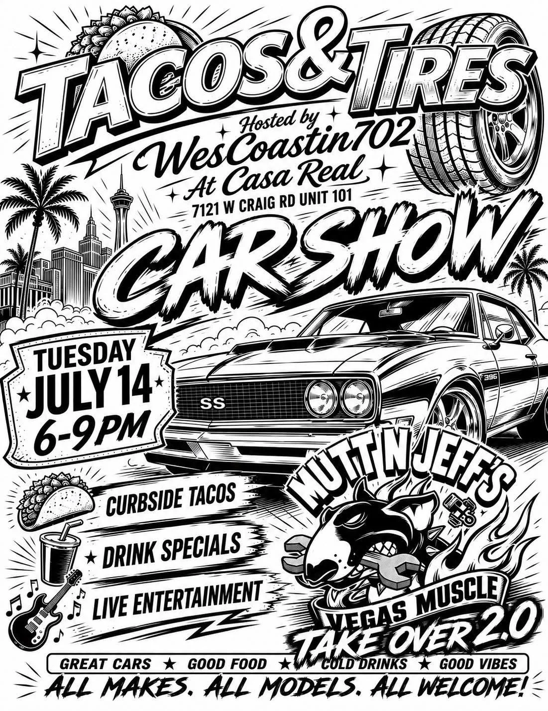 Tacos and Tires WesCoastin702 Casa Real Mexican july 14th 2026