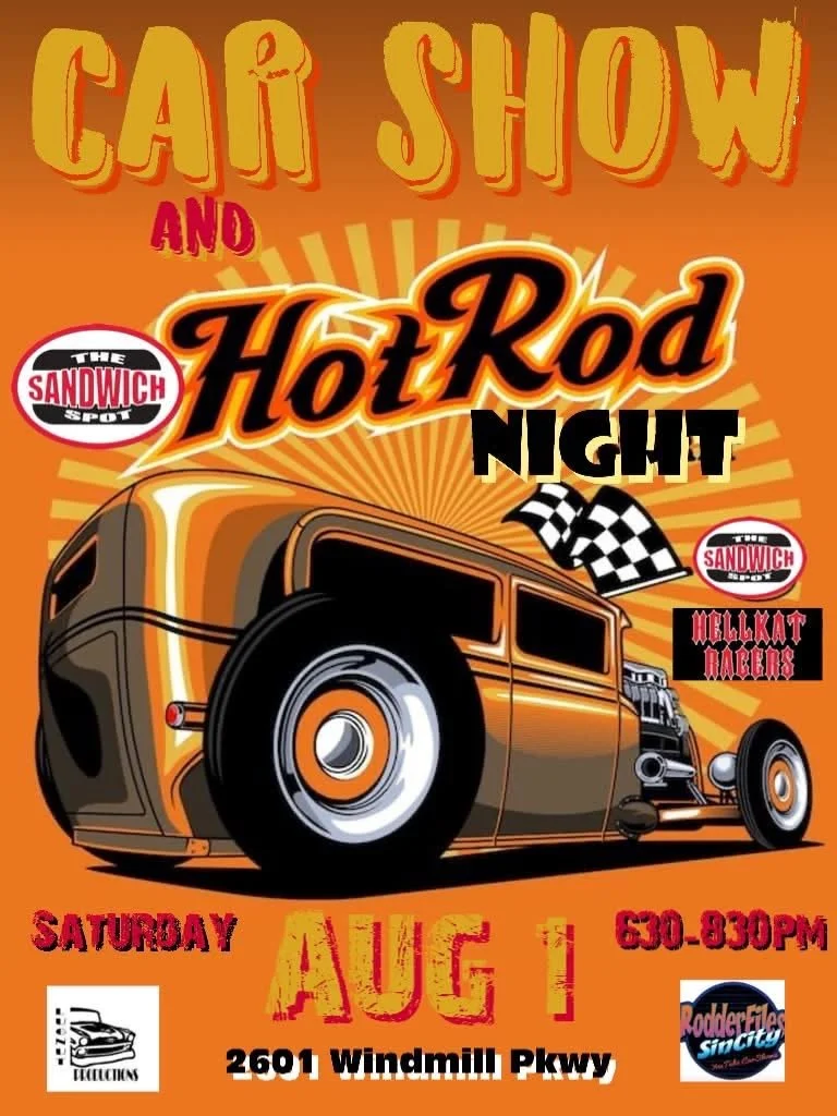 Car Show and Hot Rod Night The Sandwich Spot august 1st 2026