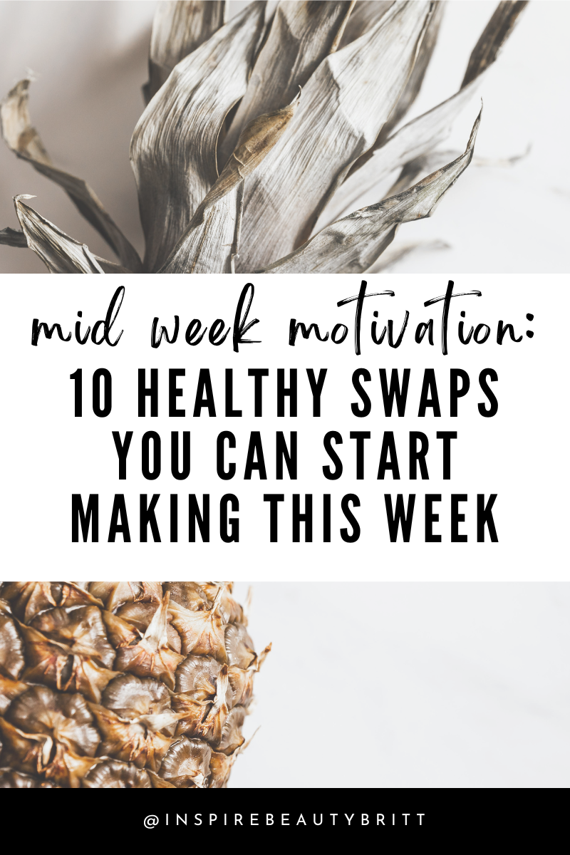 10 Healthy Swaps You Can Start Making This Week