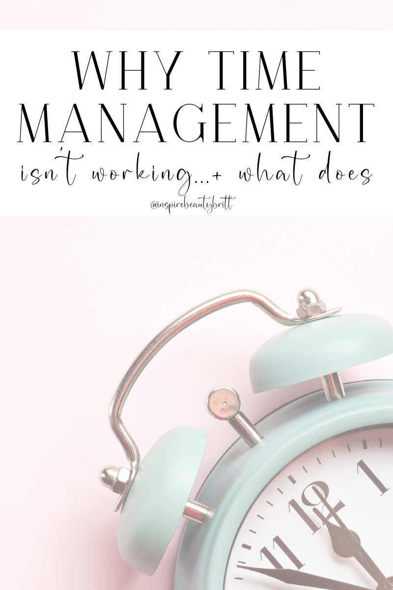why TIME MANAGEMENT isn't working