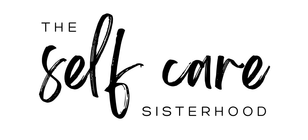 The Self Care Sisterhood - by Brittany