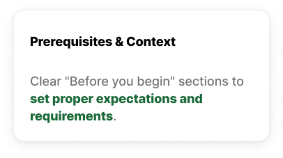 Slide titled 'Prerequisites & Context' with instruction to 'Clear "Before you begin" sections to set proper expectations and requirements.'