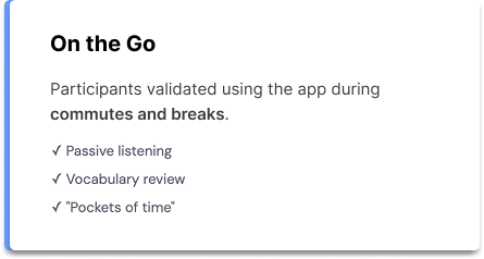 Slide titled 'On the Go' listing activities validated during commutes and breaks, including passive listening, vocabulary review, and 'pockets of time'.
