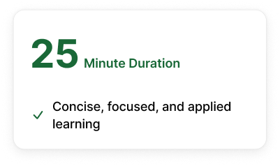 Sign indicating a 25-minute duration with the phrase 'Concise, focused, and applied learning' and a check mark.