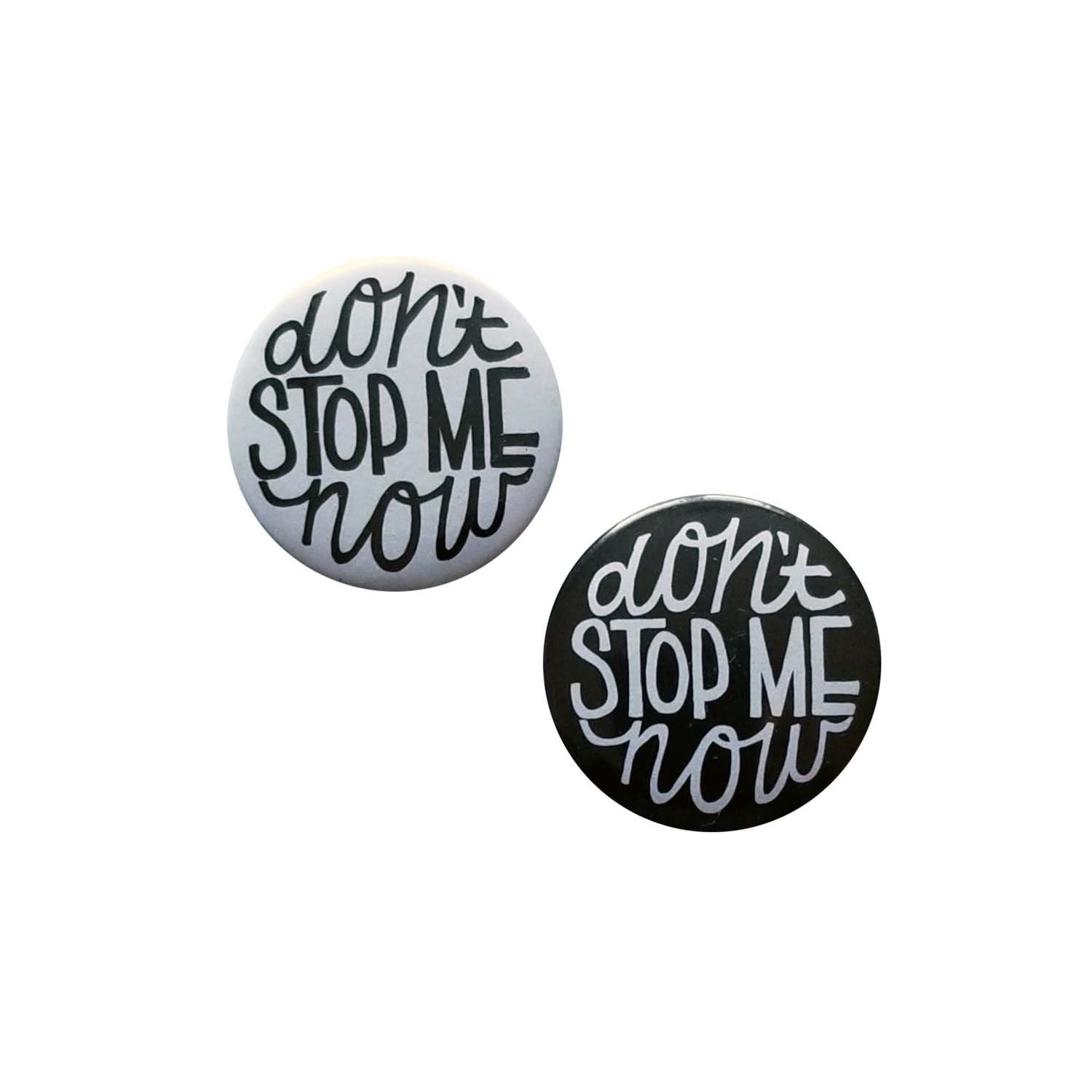 dont-stop-me-know-buttons.jpg