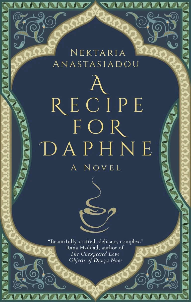 Book cover of 'A Recipe for Daphne' by Nektaria Anastasiadou, featuring intricate patterns and a steaming cup design.