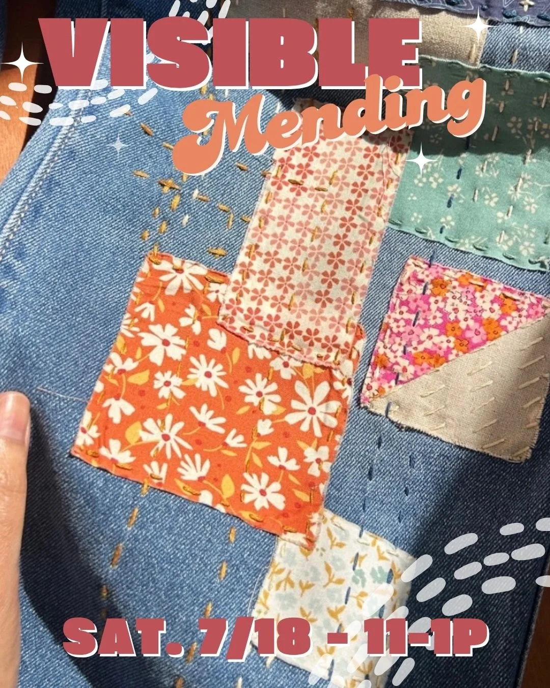 Visible Mending - 7/18 - 11-1pm