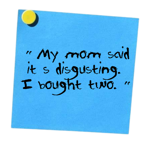 Dark blue sticky - My mom said