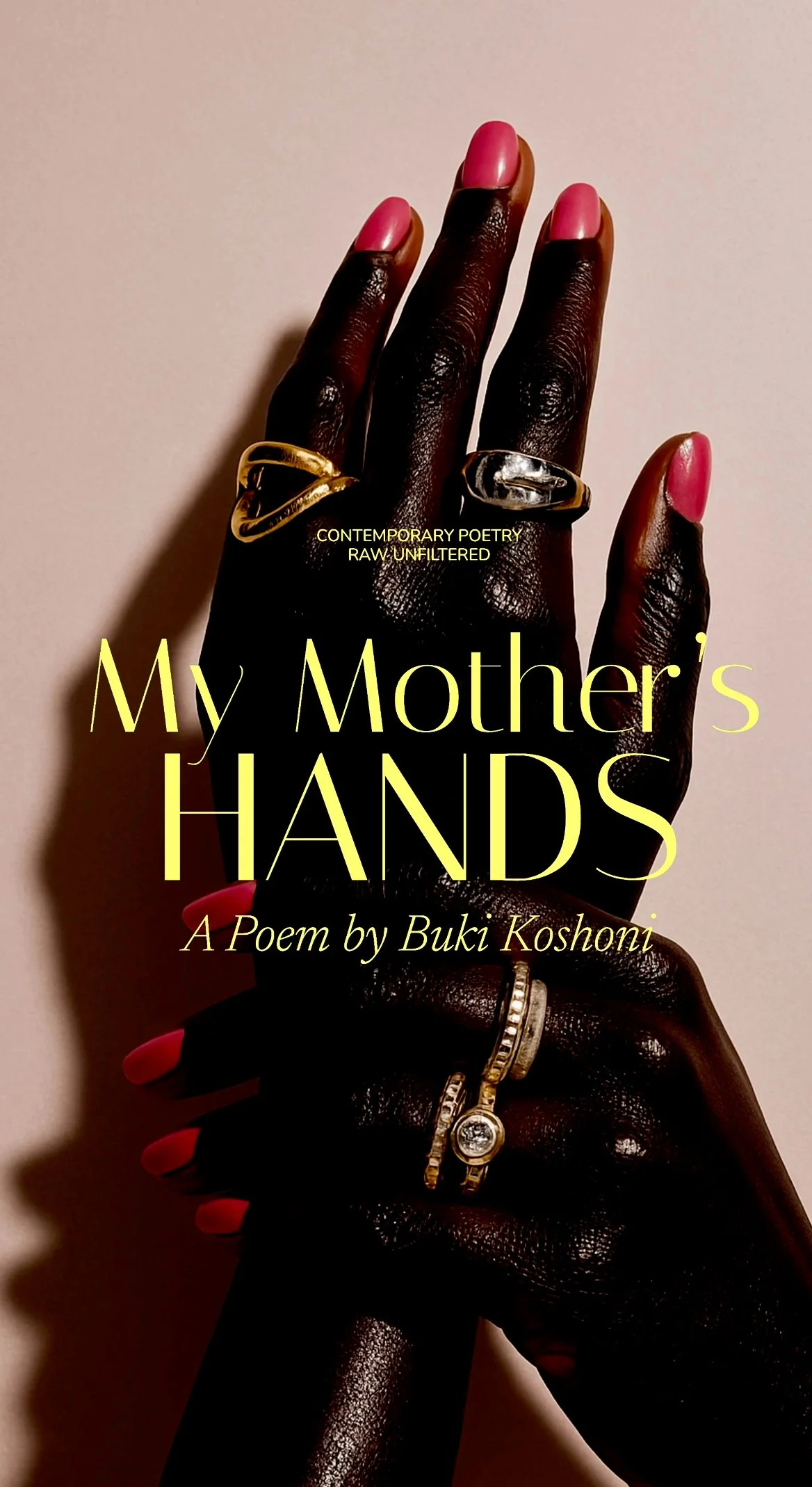 Close-up of two hands with dark skin, pink nail polish, various rings, and a shadow cast on a light background, with text overlay for a poetry book titled 'My Mother's Hands' by Buki Koshoni.
