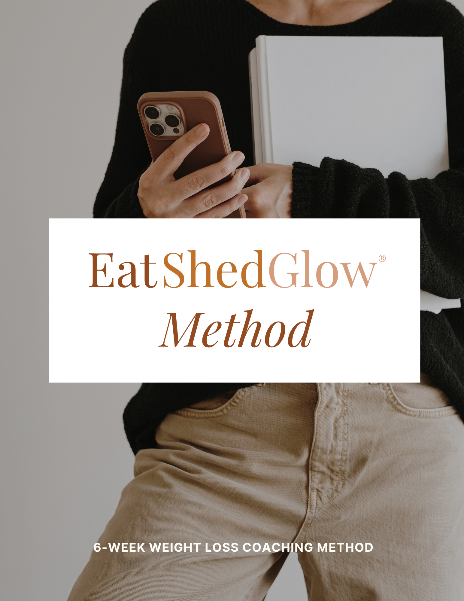 Eat Shed Glow® personalized weight loss coaching method