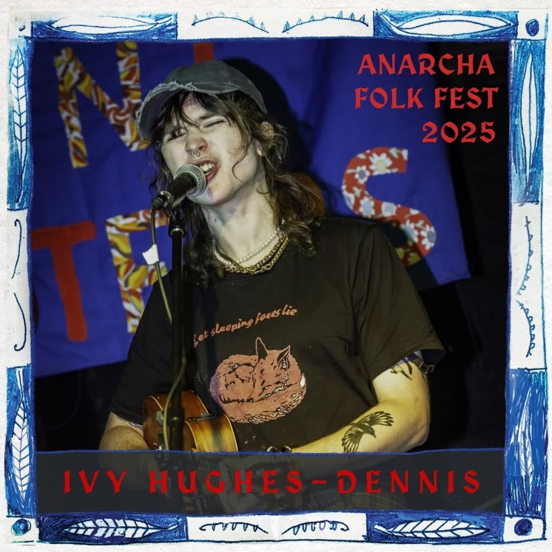 Ivy Hughes-Dennis is a ranting anarchist comedy folk musician (and she promises that’s not as bad as it sounds). She’s toured folk, punk, and stand up circuits around Europe for over a decade, playing short sarcastic kick-in-the-teeth ban