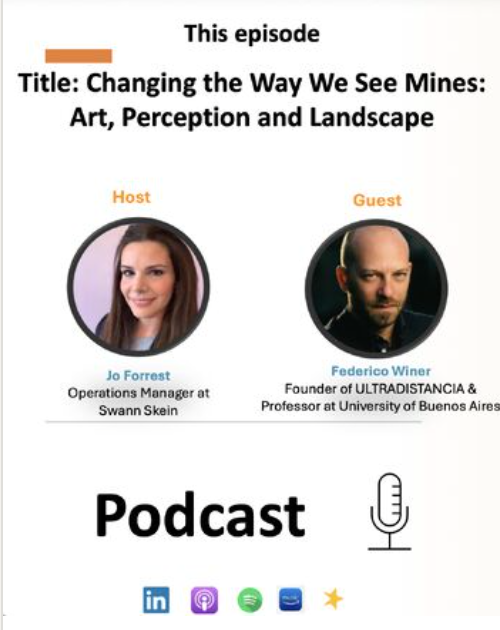 SWANN SKEIN PODCAST Changing the Way We See Mines: Art, Perception and Landscape