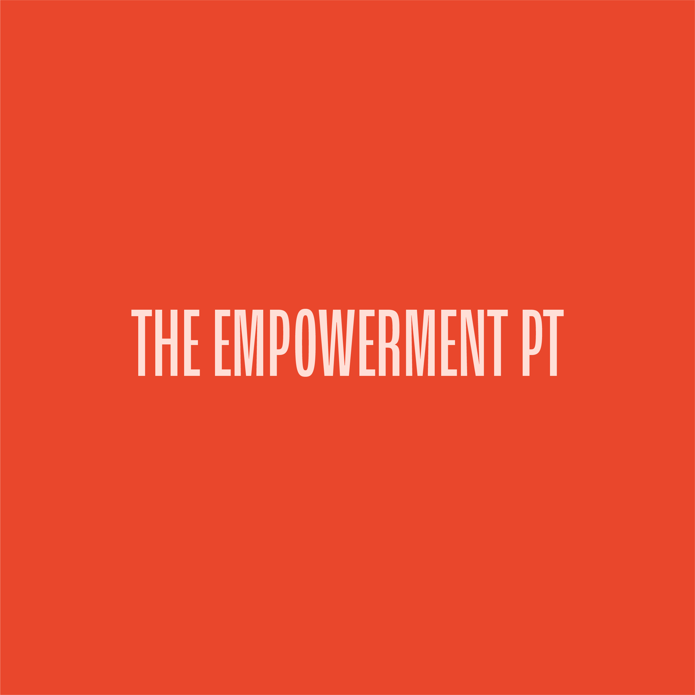 The Empowerment PT