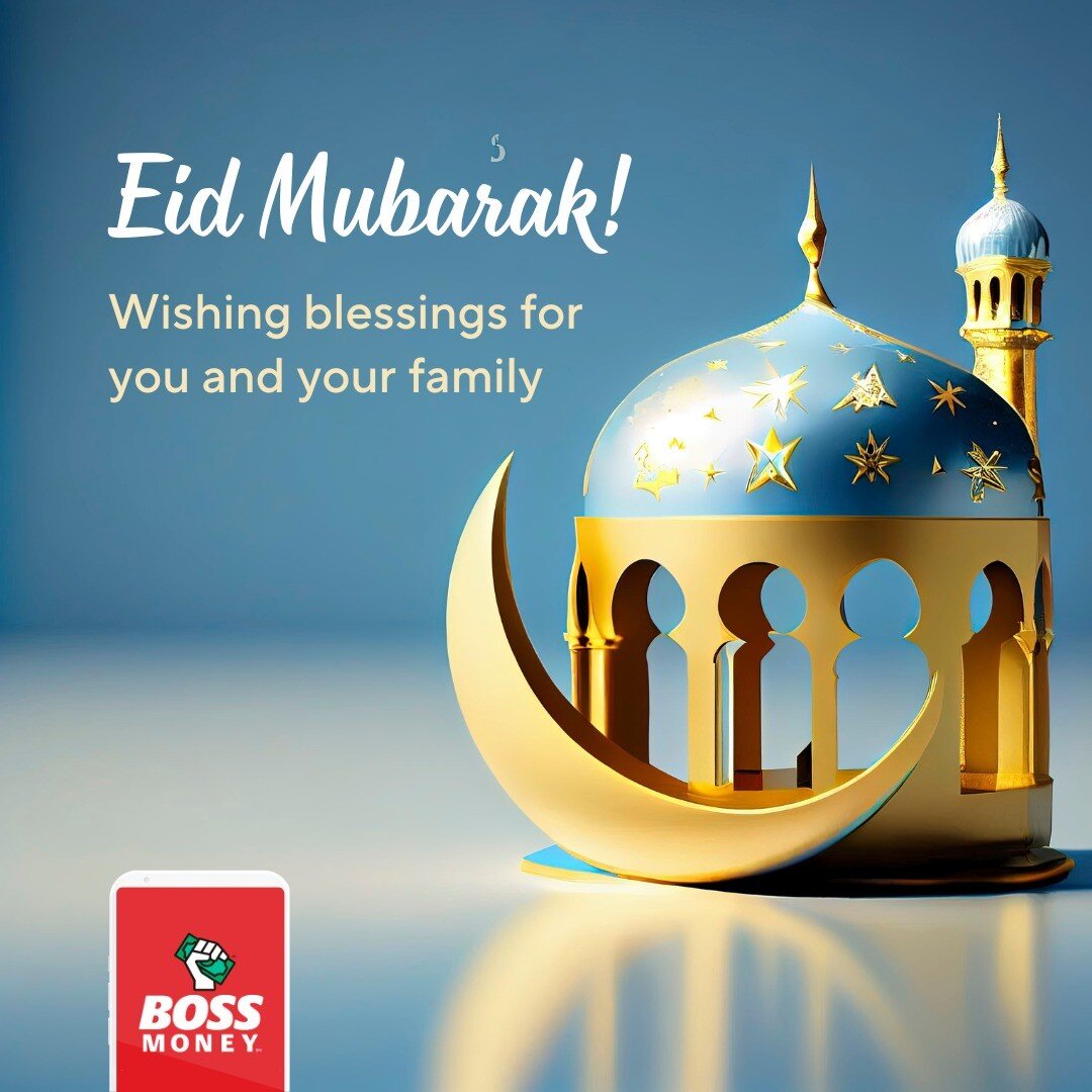Eid Mubarak! Wishing you and your loved ones a blessed celebration. ✨

#EidMubarak #BOSSMoneyAfrica