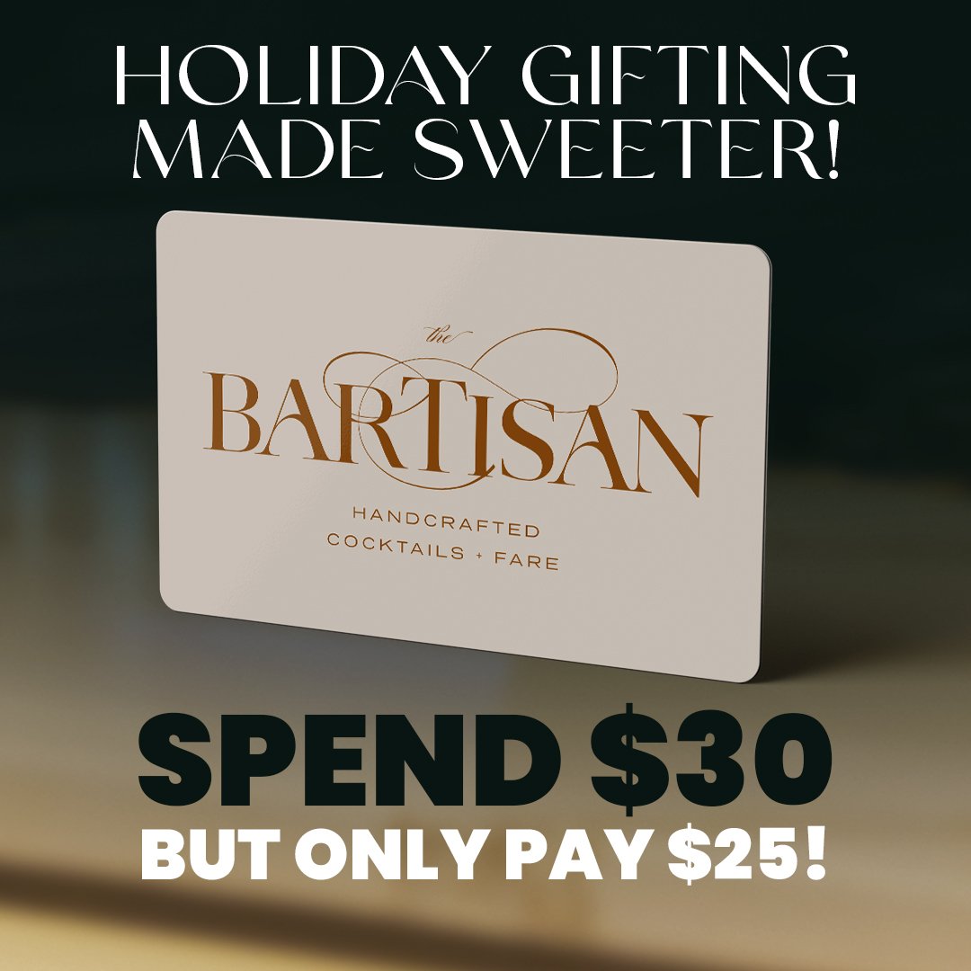Give the Gift of The Bartisan! 🎁

Spend $30, but only pay $25&mdash;it&rsquo;s that simple! Just set your gift card purchase amount to $30, and we&rsquo;ll automatically knock $5 off. 🎉 Perfect for gifting or treating yourself this season! ✨

Buy t