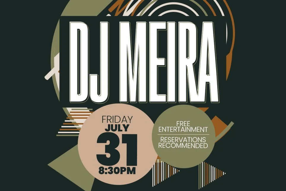 DJ Meira - Friday, July 31st