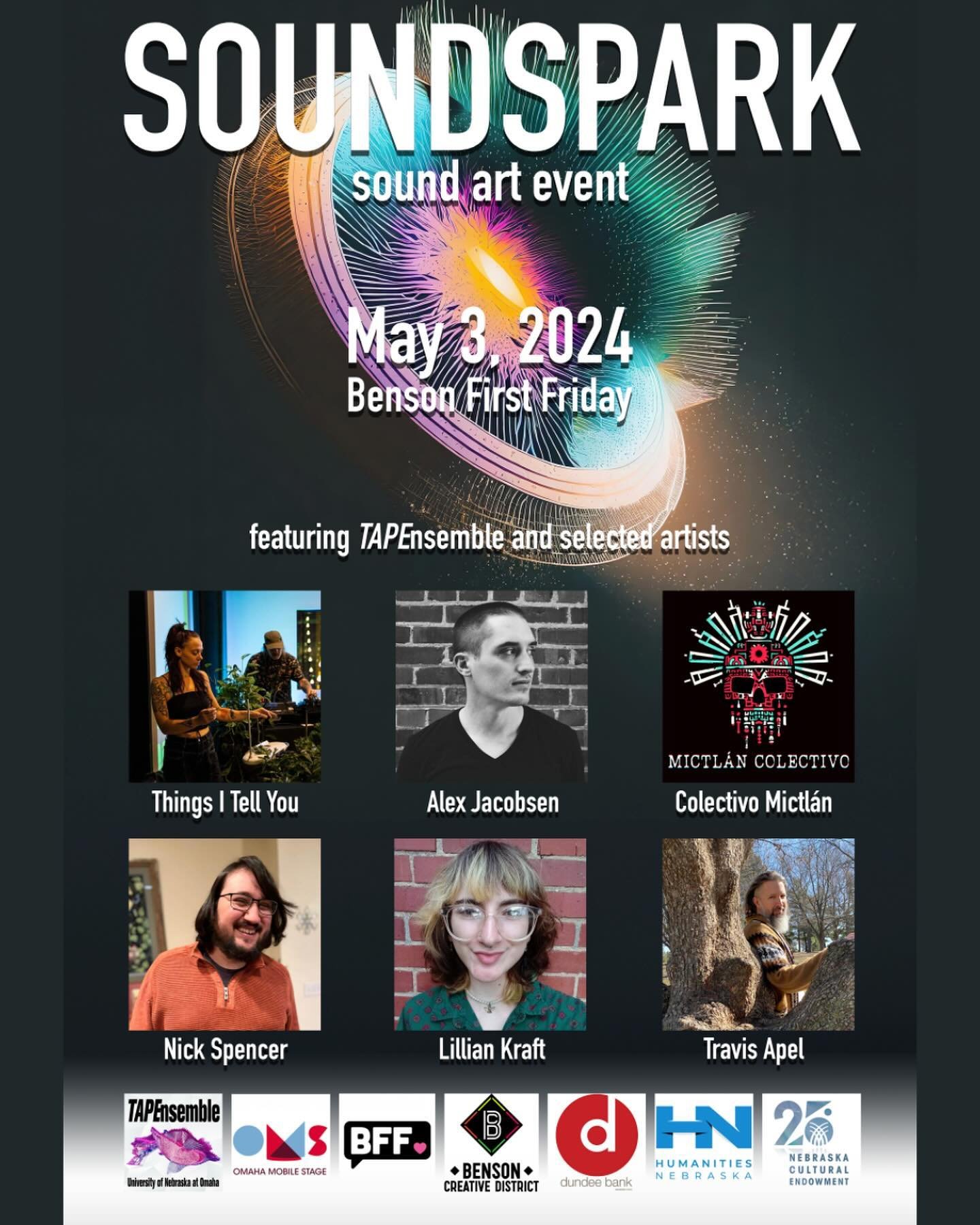 Join us at SOUNDSPARK, a new sound art event in Omaha taking place during Benson First Friday on May 3, 2024 from 6-10pm. 

Featured Artists: @travisapel @xelajacobsen  @colectivomictlan @spencer.soundworks Lillian Kraft, and Things I Tell You. 

Dr.
