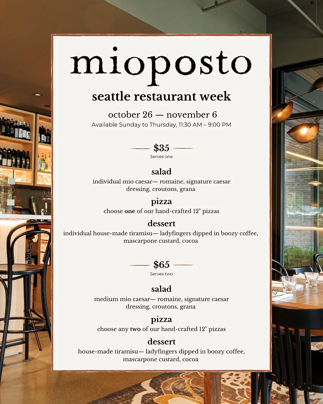 Join us for @seattlerestaurantweek! Starting tomorrow, October 26 through November 6!

We&rsquo;re offering two special menus: $35 for a single guest and $65 for two, each featuring our signature Caesar and tiramisu and your choice of pizza.

Availab