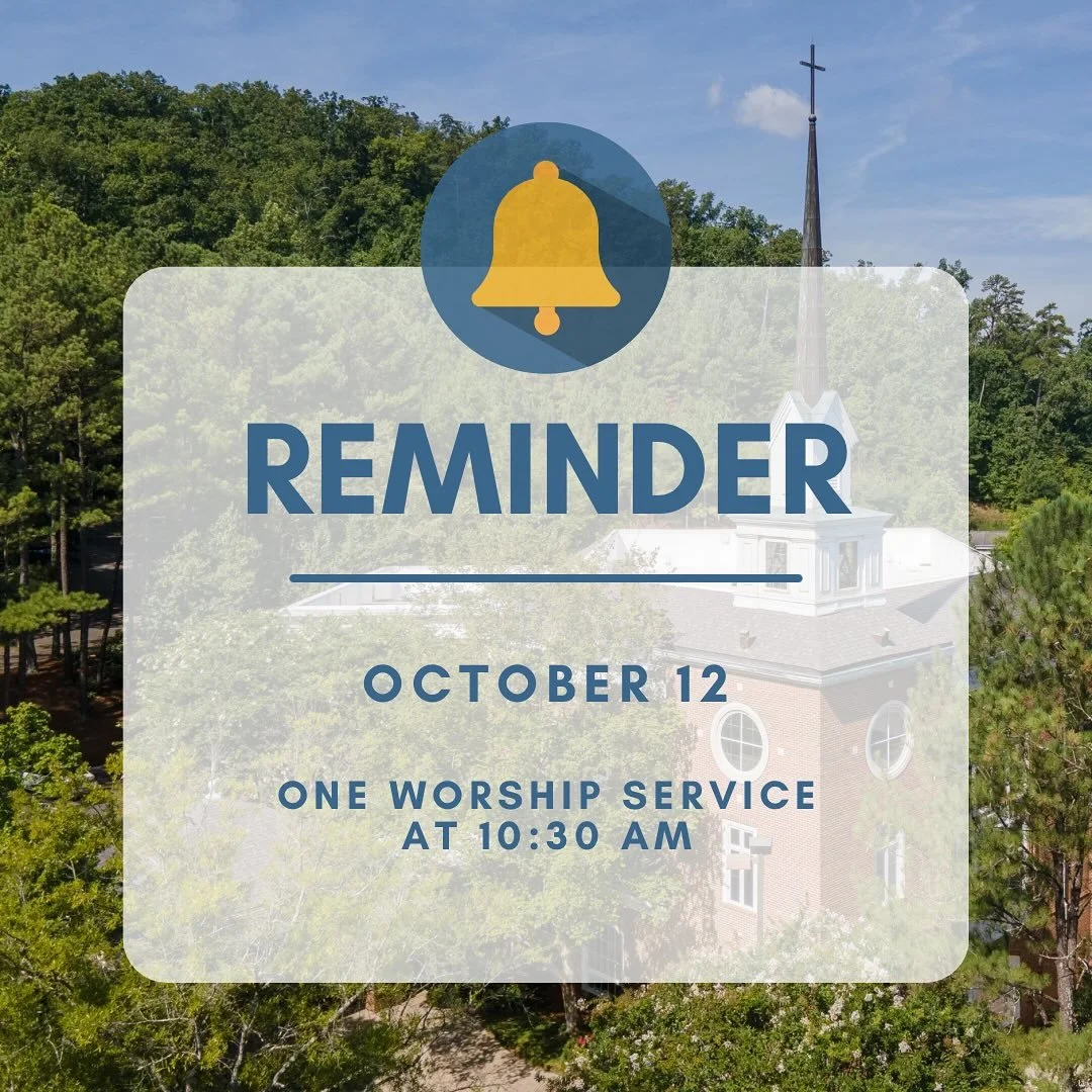 This Sunday, October 12, we will have one worship service at 10:30. There will be no Sunday School or Children&rsquo;s Worship.